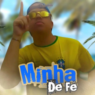 Minha De Fé