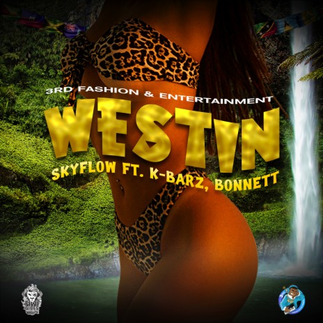 Westin ft. K-Barz & Bonnett | Boomplay Music