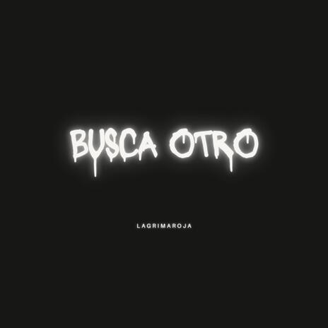 busca otro | Boomplay Music