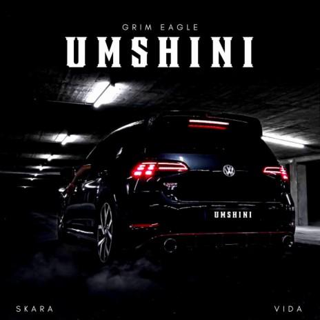 Umshini ft. Skara & Vida