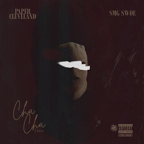 Cha Cha (Remix) ft. SMG SWOE | Boomplay Music