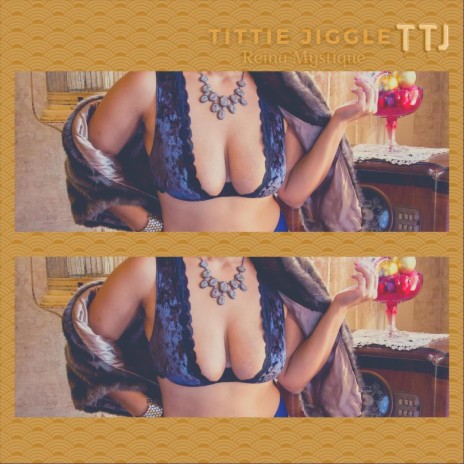 Tittie Jiggle (TTJ) | Boomplay Music