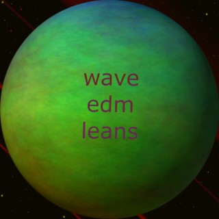 Wave Edm Leans