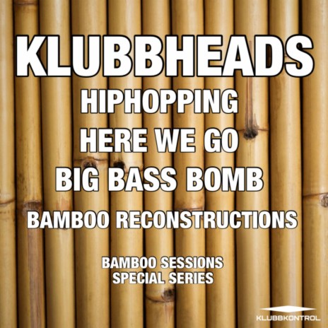 Hiphopping (Bamboo Reconstruction) | Boomplay Music