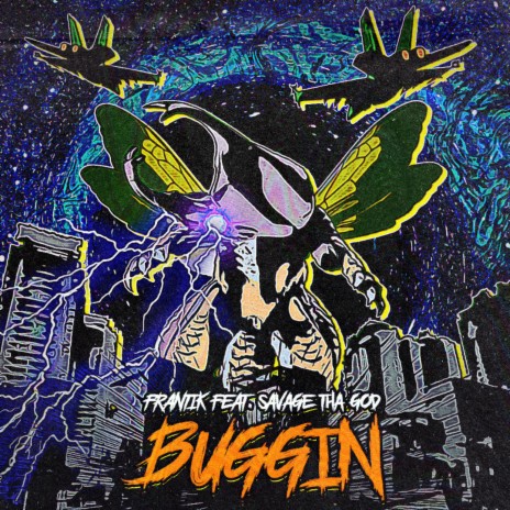 BUGGIN ft. Savage Tha God | Boomplay Music