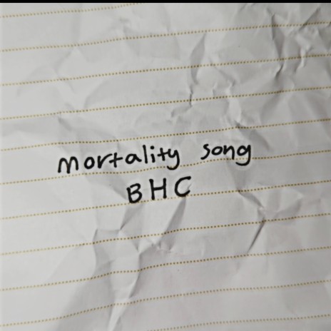 Mortality Song | Boomplay Music