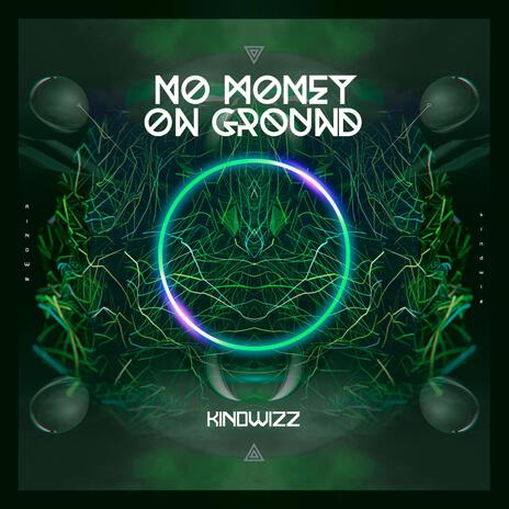 No Money On Ground | Boomplay Music