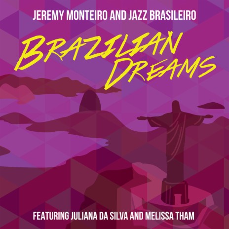 The Girl from Ipanema ft. Jazz Brasileiro, Juliana Da Silva & Melissa Tham | Boomplay Music