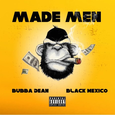 Made Men ft. Black Mexico | Boomplay Music