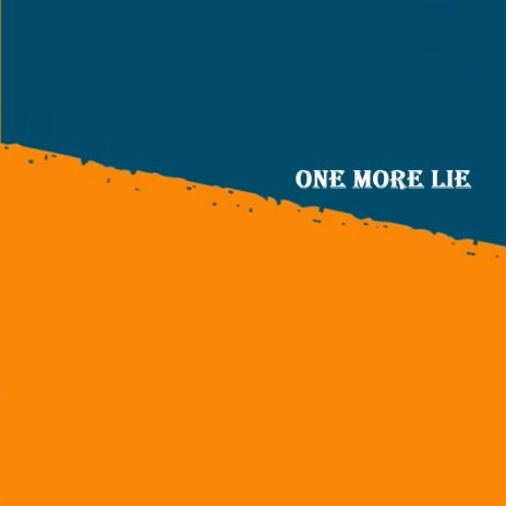One More Lie (EP Version) | Boomplay Music