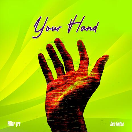 Your Hand ft. Cee Emtee | Boomplay Music