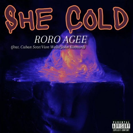 She Cold ft. Cuban Soze, Vion Wells & John Kinnard | Boomplay Music