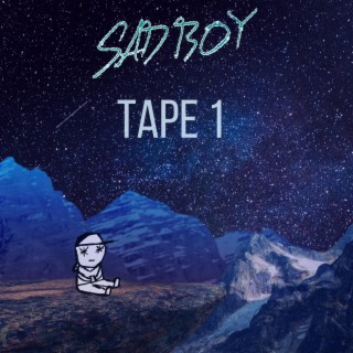 Sad Boy Tape 1 (Deluxe Edition)