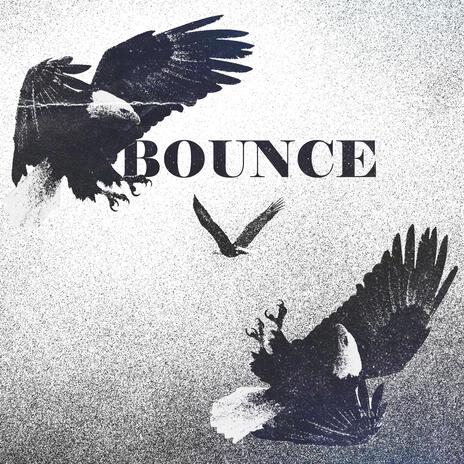 BOUNCE | Boomplay Music