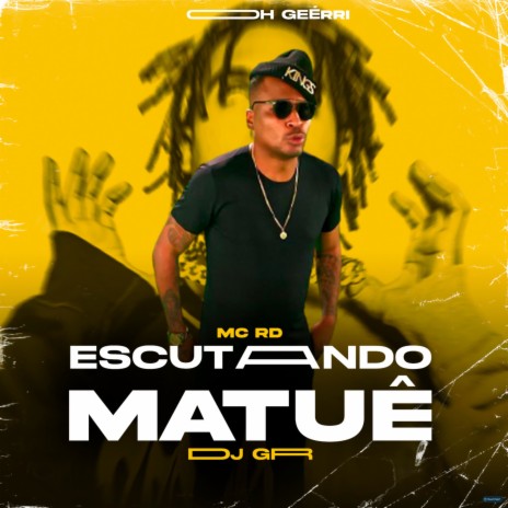 Escutando Matuê ft. MC RD | Boomplay Music