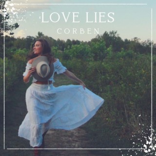 Love Lies lyrics | Boomplay Music