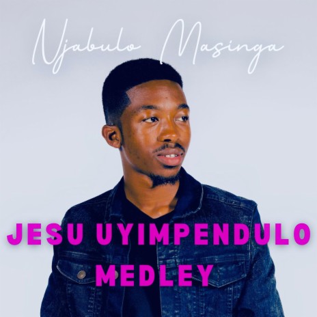 Jesu Uyimpendulo (Medley 3) | Boomplay Music