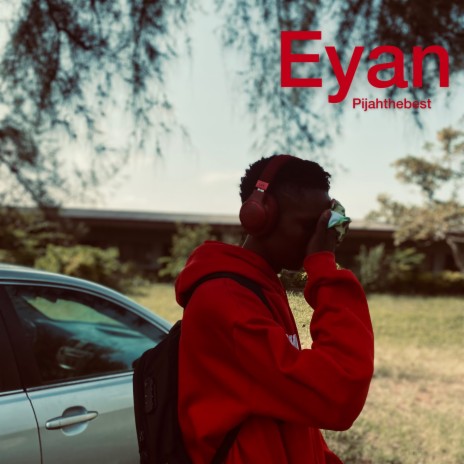 Eyan | Boomplay Music