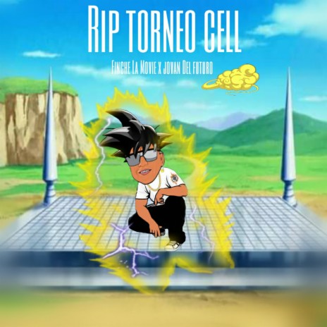 Rip Torneo Cell ft. jovan del futuro | Boomplay Music