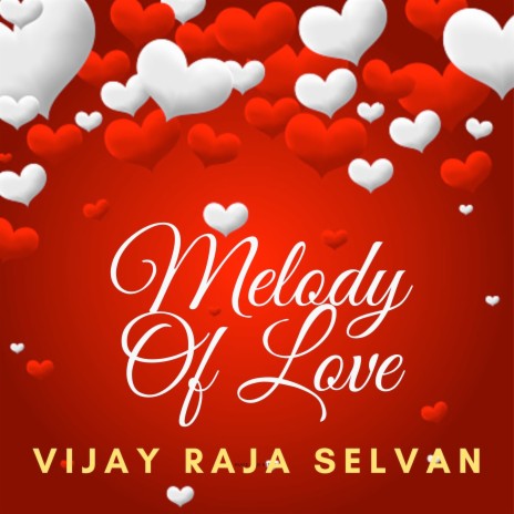 Melody Of Love | Boomplay Music