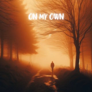 On My Own