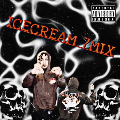 Icecream 7mix | Boomplay Music