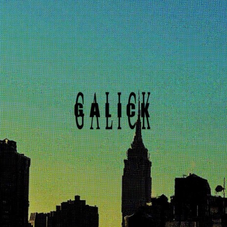 GALICK | Boomplay Music