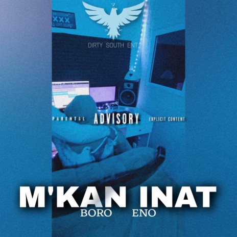 M'kan inat ft. ENO & BORO | Boomplay Music