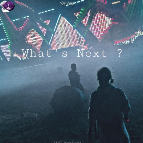What's Next ? | Boomplay Music