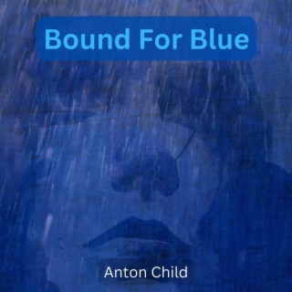 Bound For Blue