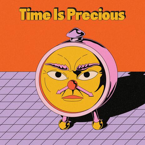 Time Is Precious | Boomplay Music