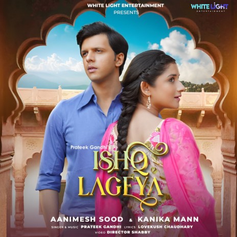 Ishq Lageya | Boomplay Music