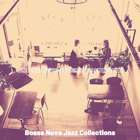 Sunny Bossa - Vibe for Cool Cafes | Boomplay Music