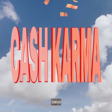 CASH KARMA | Boomplay Music