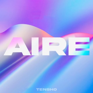 Aire lyrics | Boomplay Music