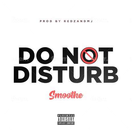 Do Not Disturb | Boomplay Music