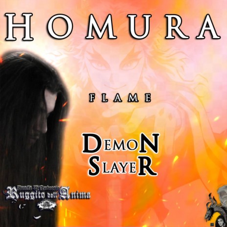 Homura / Flame (Demon Slayer) (English Cover) ft. Danilo D'Ambrosio | Boomplay Music