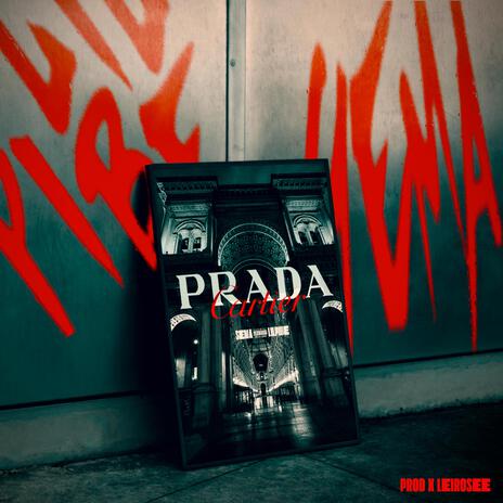 Prada y Cartier ft. Lil Pibe & Leirosee | Boomplay Music