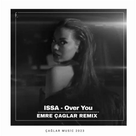 Over You (Remix) ft. Issa | Boomplay Music