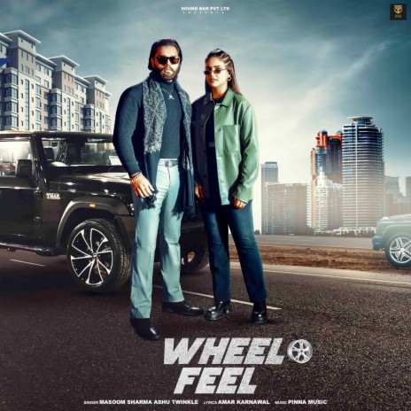 Wheel Feel (Feat. Pranjal Dahiya) | Boomplay Music