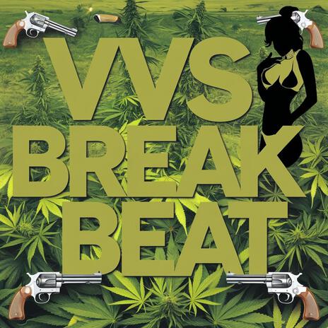 VVS BreakBeat | Boomplay Music