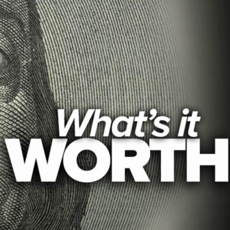 What's It Worth | Boomplay Music