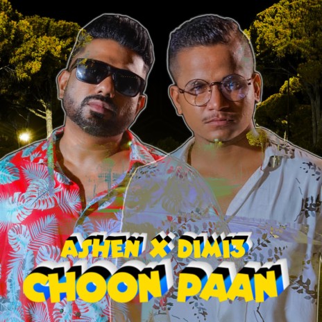Choon Paan (Sata Pata Satta Padi) ft. Dimi3