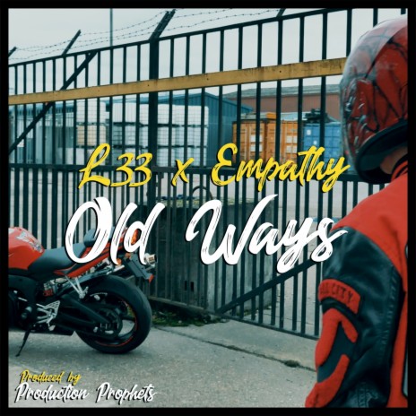 Old Ways ft. L33 | Boomplay Music