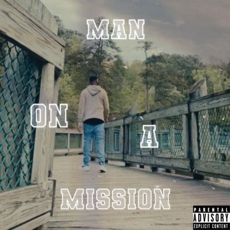 MAN ON A MISSION