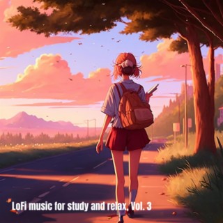 LoFi music for study and relax, Vol. 3