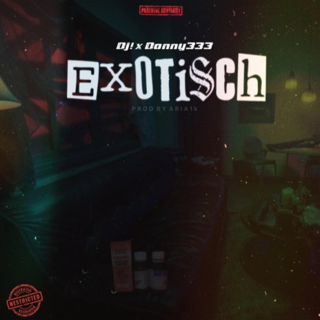 Exotisch ft. DJ! | Boomplay Music