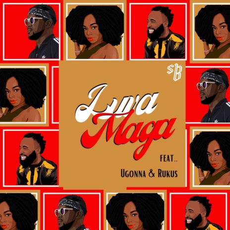 Luva Maga (feat. Ugonna & Rukus) | Boomplay Music