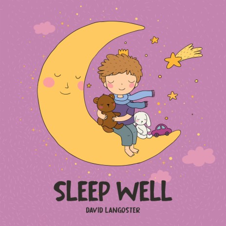 Sleep Well | Boomplay Music