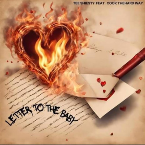 Letter To The Baby ft. TEE SHIESTY | Boomplay Music